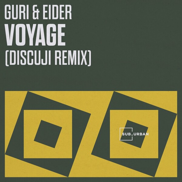 Guri & Eider - Voyage on Sub_Urban