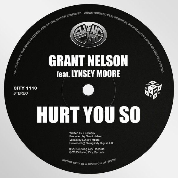 Grant Nelson feat. Lynsey Moore - Hurt You So on Swing City