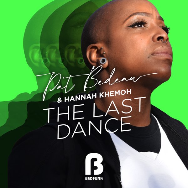 Pat Bedeau, Hannah Khemoh - The Last Dance on Bedfunk