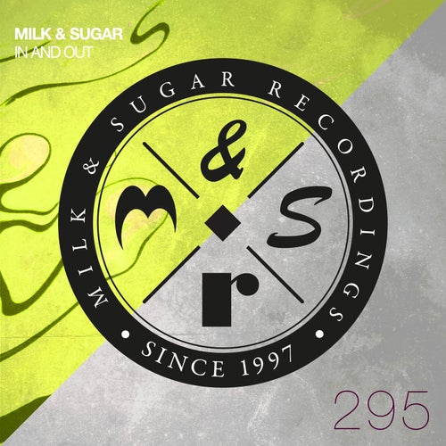 Milk & Sugar - In and Out on Milk & Sugar
