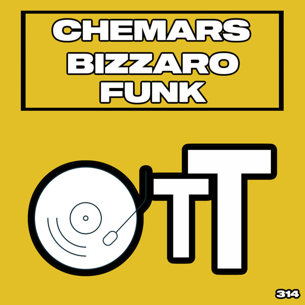 Chemars - Bizzaro Funk on Over The Top