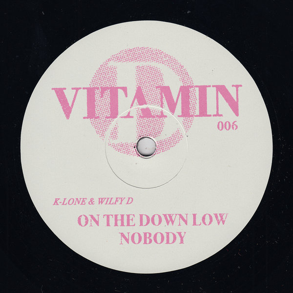 K-LONE, Wilfy D - On The Down Low on Vitamin D Records