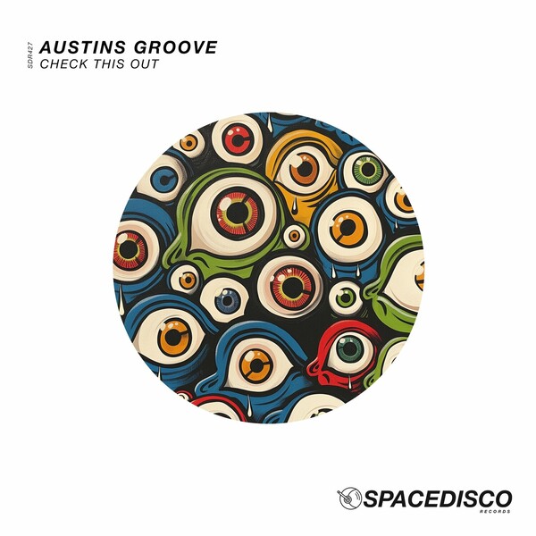 Austins Groove - Check This Out on Spacedisco Records