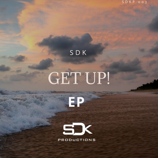 SDK - Get Up on SDK Productions