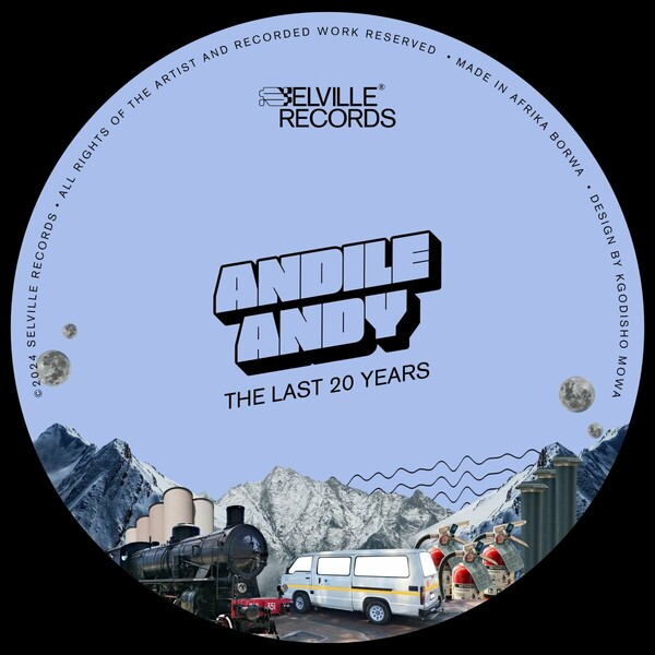 AndileAndy - The Last 20 Years on Selville Records