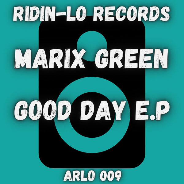 Marix Green - Good Day E.P on RidinLo Records