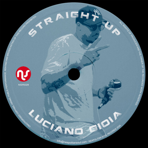 Luciano Gioia - Straight Up on Neapolitan Soul Records