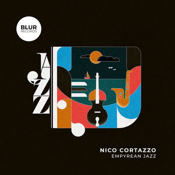 Nico Cortazzo - Empyrean Jazz on Blur Records