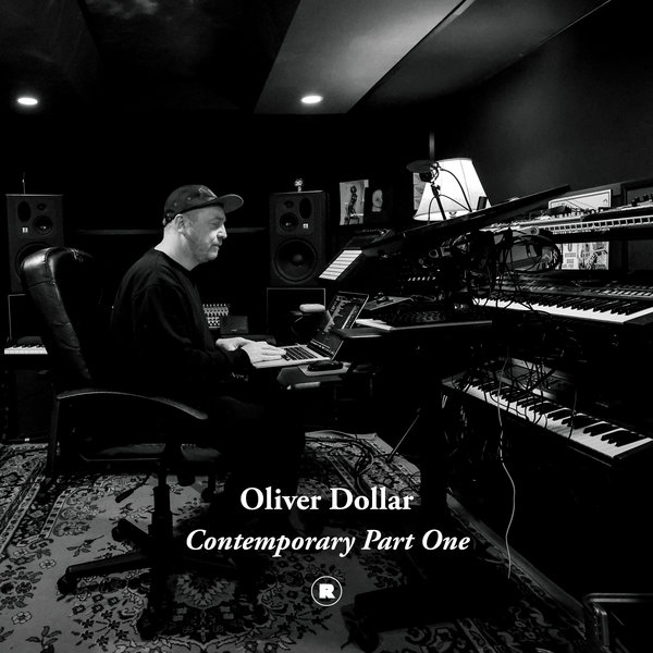 Oliver Dollar - Contemporary Part One on Rekids