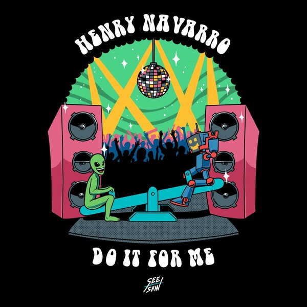 Henry Navarro - Do It for Me on See-Saw