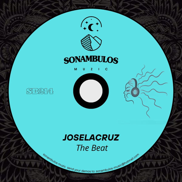 Joselacruz - The Beat on Sonambulos Muzic