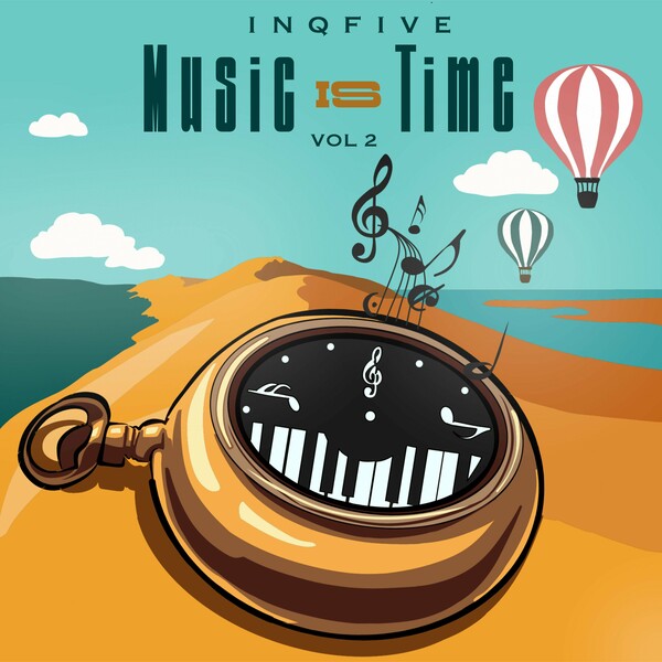 InQfive - Music is Time (Vol.2) on InQfive