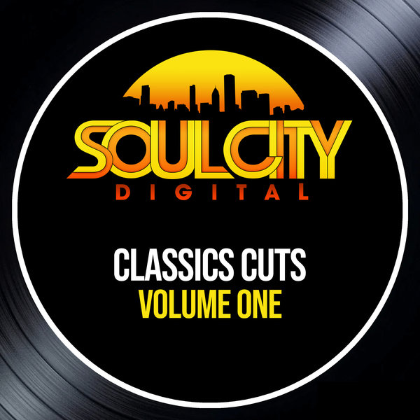 VA - Classic Cuts - Volume One on Soul City Digital