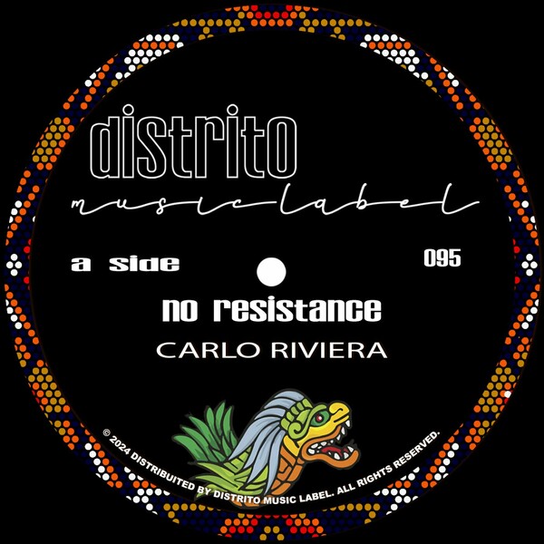 Carlo Riviera - No Resistance on Distrito Music Label