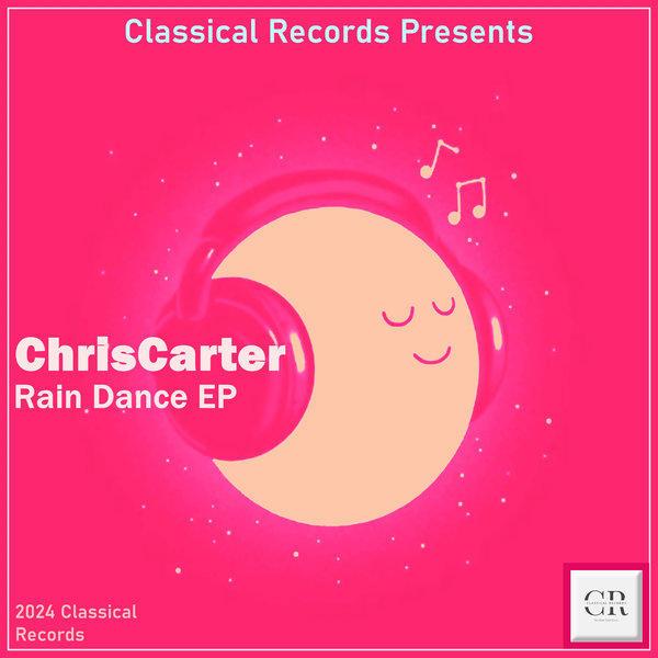 ChrisCarter - Rain Dance EP on Classical Records