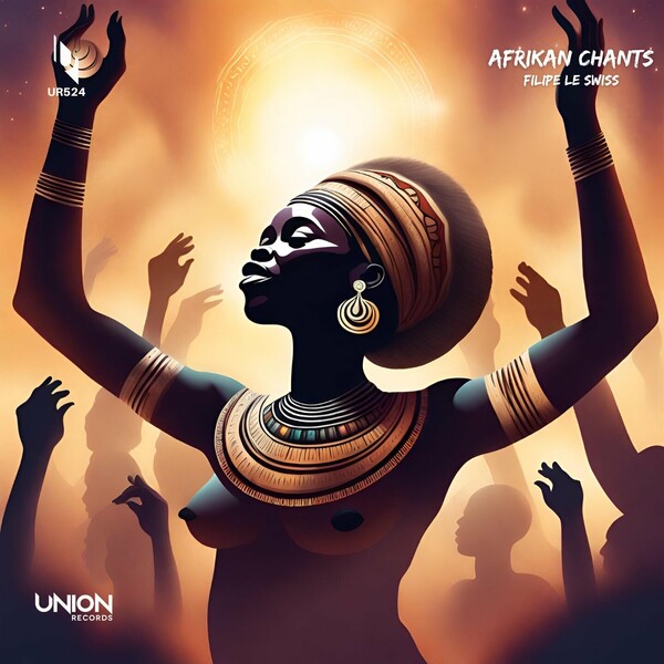 Filipe Le Swiss - Afrikan Chants on UNION RECORDS (IT)