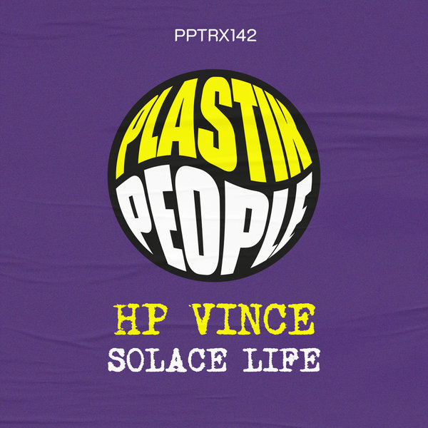 HP Vince - Solace Life on Plastik People Digital