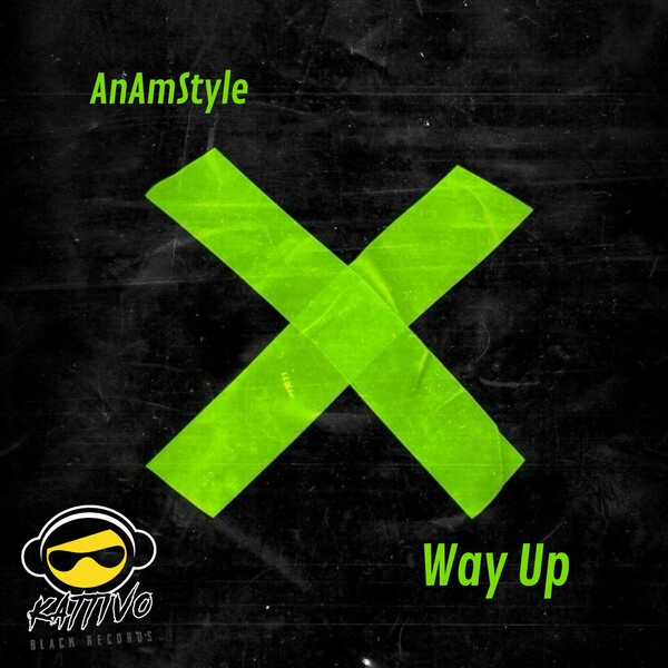 AnAmStyle - Way Up on Kattivo Black Records