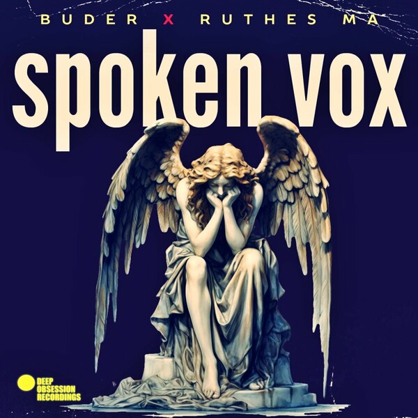 Buder Prince, Ruthes Ma - Spoken Vox on Deep Obsession Recordings