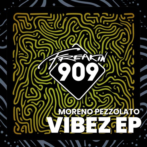 Moreno Pezzolato - Vibez EP on Freakin909
