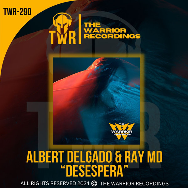Albert Delgado, Ray MD - Desespera on The Warrior Recordings