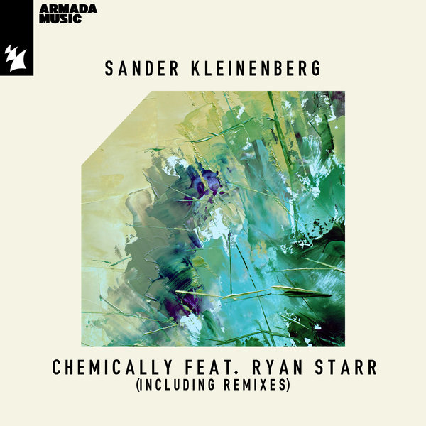 Sander Kleinenberg feat. Ryan Starr - Chemically on Armada Music