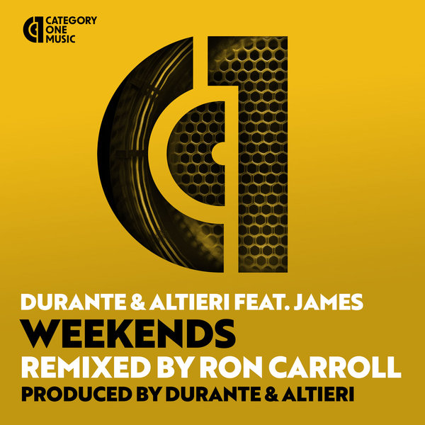 Durante & Altieri feat. James - Weekends on Category 1 Music