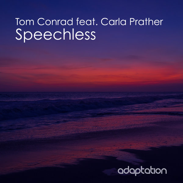 Tom Conrad feat. Carla Prather - Speechless on Adaptation Music