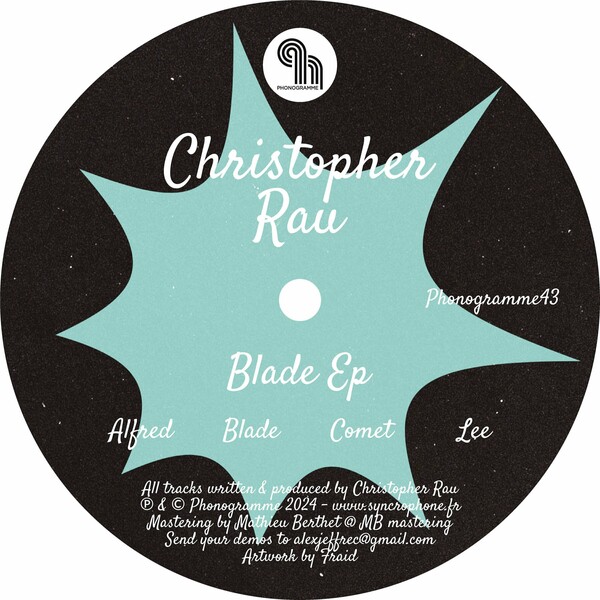 Christopher Rau - Blade EP on Phonogramme