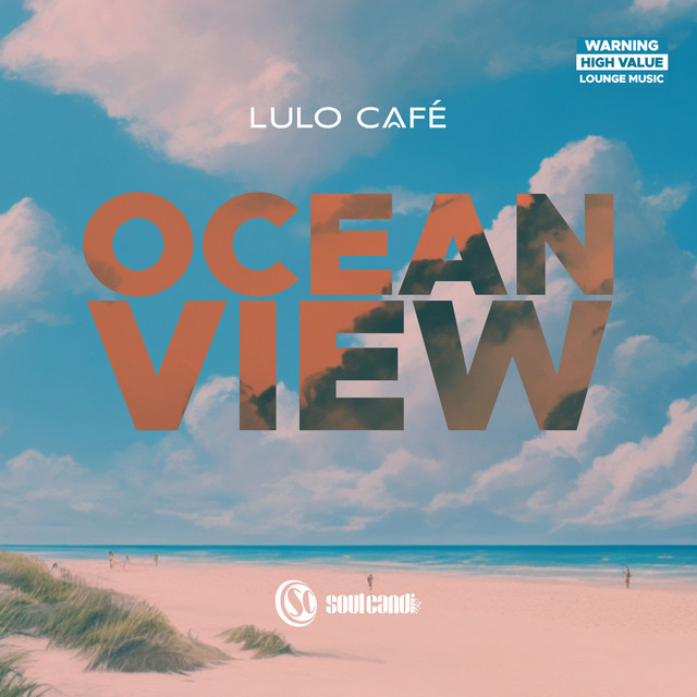 Lulo Cafe - Ocean View on Soul Candi Records