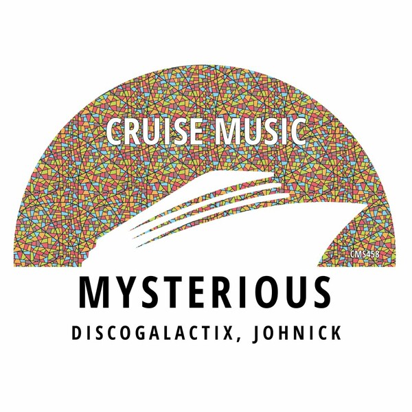 Johnick, DiscoGalactiX - Mysterious on Cruise Music