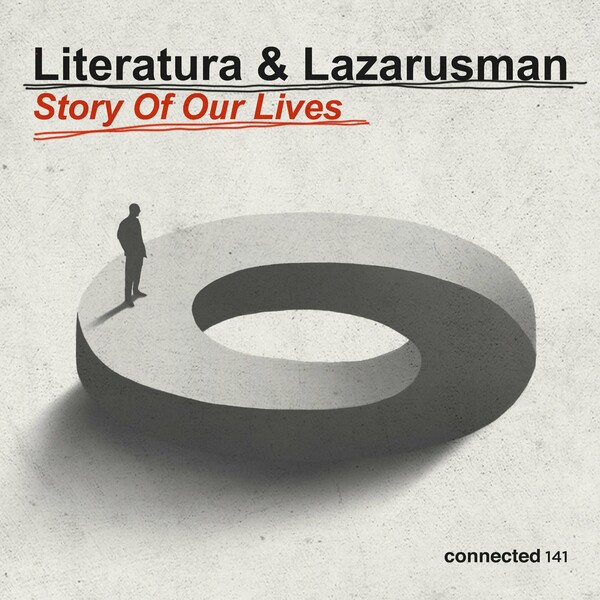 Lazarusman, LITERATURA - Story Of Our Lives on Connected Frontline