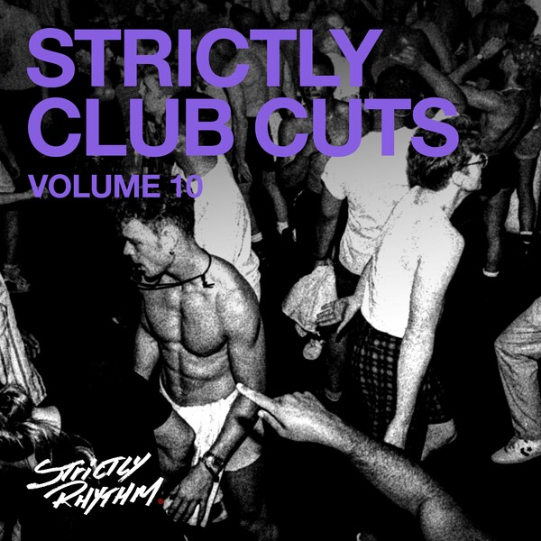 VA - Strictly Club Cuts, Vol 10 on Strictly Rhythm