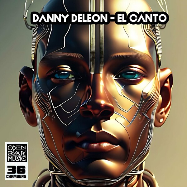 Danny Deleon - El Canto on Open Bar Music