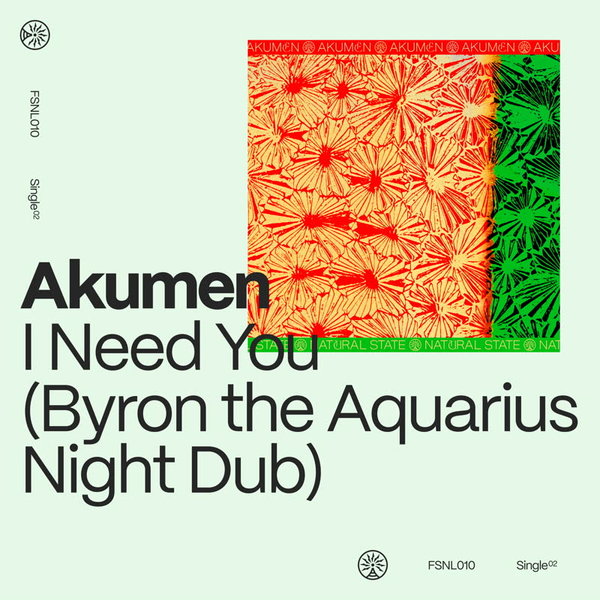 Akumen - I Need You (Byron the Aquarius Night Dub) on Fortune Signal