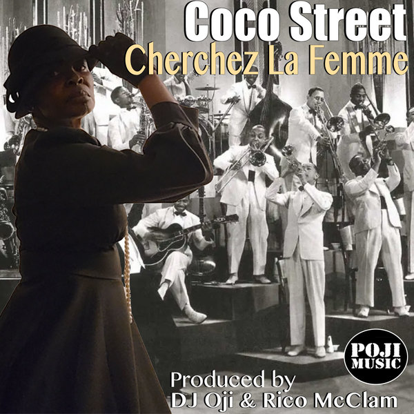 Coco Street - Cherchez La Femme on POJI Records