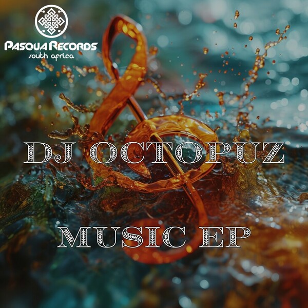 DJ Octopuz - Music EP on Pasqua Records S.A
