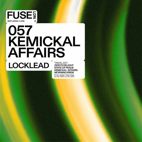 Locklead - Kemickal Affairs - EP on Fuse London