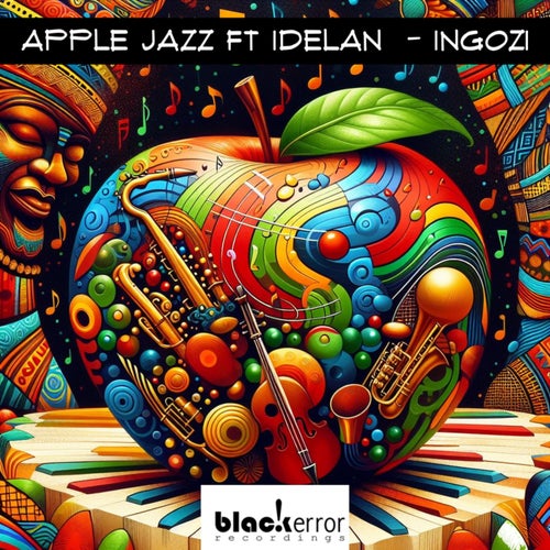 Apple Jazz, Idelan - Ingozi on Black Error Recordings