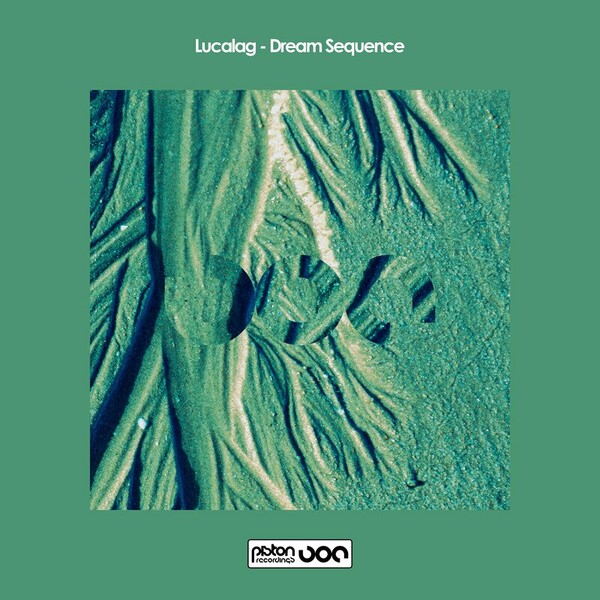 Lucalag - Dream Sequence on Piston Recordings