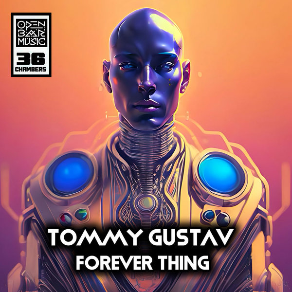 Tommy Gustav - Forever Thing on Open Bar Music