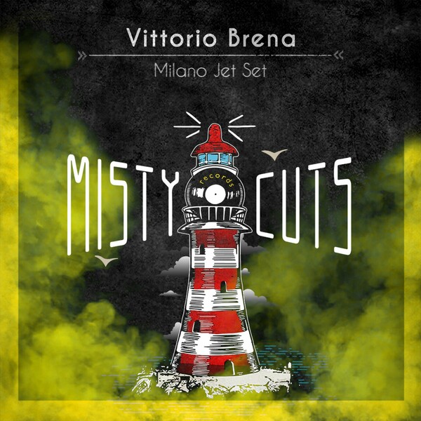 Vittorio Brena - Milano Jet Set on Misty Cuts Records
