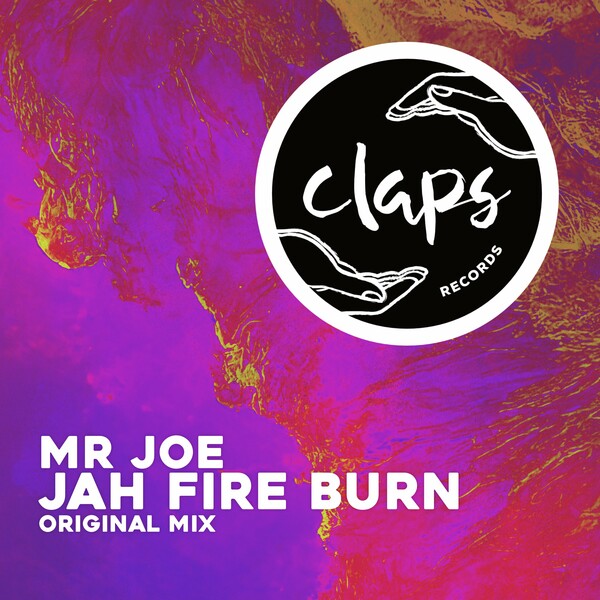 Mr Joe - Jah Fire Burn on Claps Records