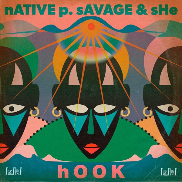 Savage & SHē, Native P. - Hook on IZIKI