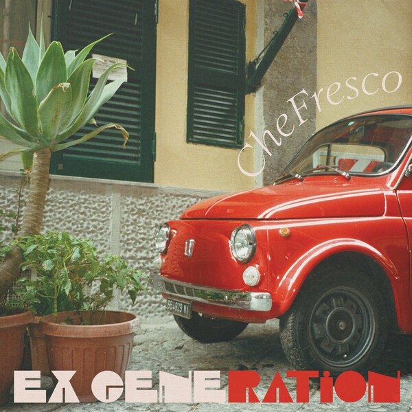 EX GENERATION - Che Fresco on Energy Exchange Records