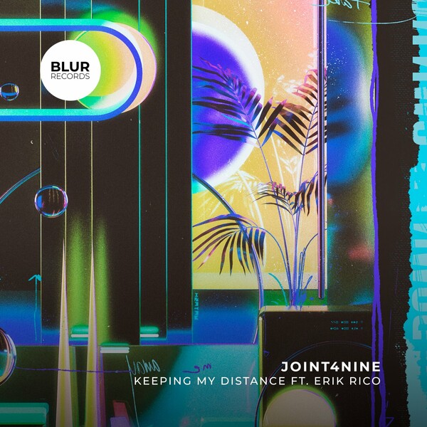 Joint4nine, Erik Rico - Keeping My Distance on Blur Records