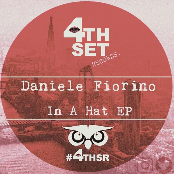 Daniele Fiorino - In A Hat EP on 4th Set Records