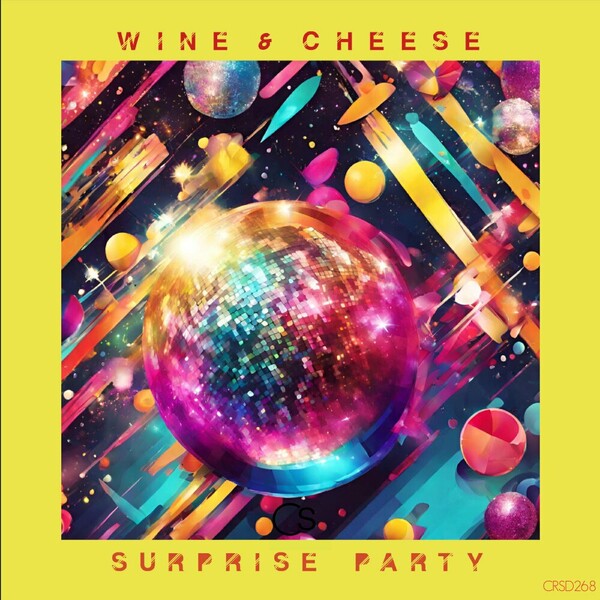 Wine & Cheese - Surprise Party on Craniality Sounds