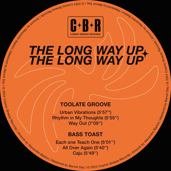Toolate Groove, Bass Toast - The Long Way Up on Cosmic Breeze Records