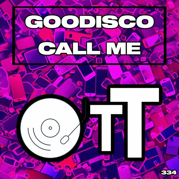GooDisco - Call Me on Over The Top